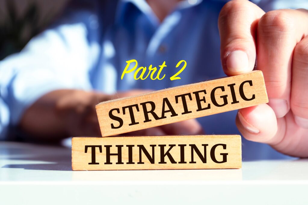 Strategic Thinking Essentials Part 2: Anticipation, Vision, and Risk Management Skills